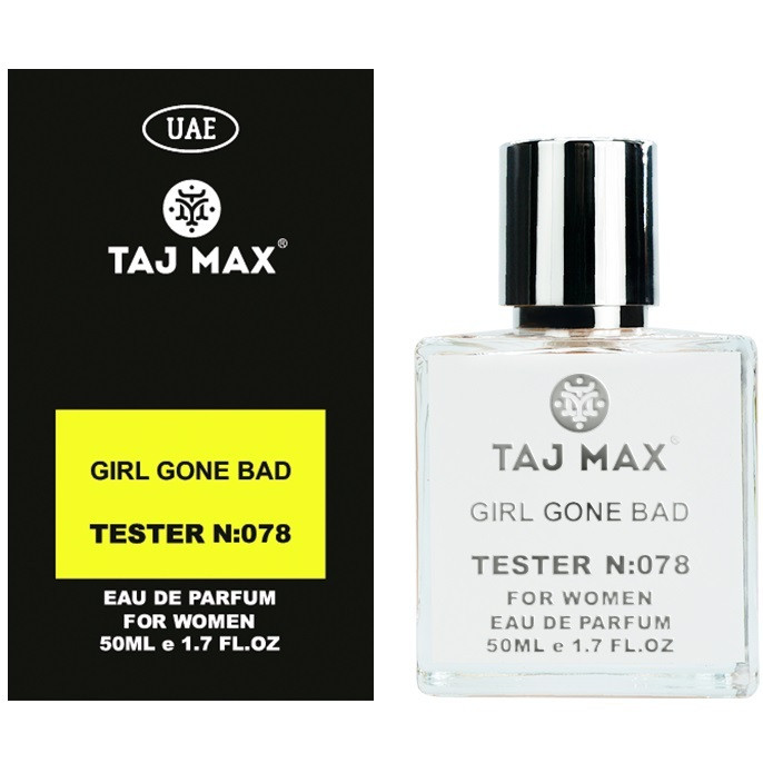 Taj Max Girl Gone Bad EDP 50 ml TESTER
