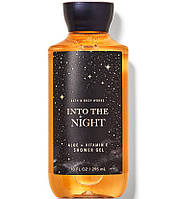 Into The Night парфюмированный гель для душа от Bath and Body Works оригинал