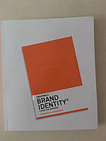 Книга Creating a Brand Identity Catharine Slade-Brooking ISBN 9781780675626 английский язык