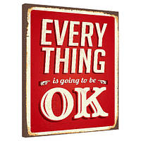 Картина на полотні Every things is going to be ok 40x50 см (H4050_DVD003)