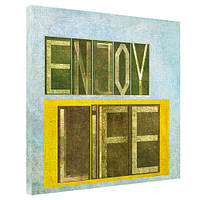 Картина на полотні Enjoy life 65x65 см (H6565_DVD003)
