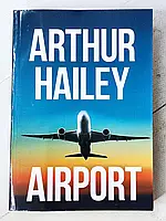 Книга Airport Артур Хейли Аэропорт