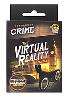 VR-окуляри до настільної гри Кримінальні Хроніки / Chronicles of Crime. The Virtual Reality