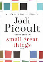Книга Small great things Джоді Піколт Маленькі великі справи