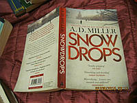 SNOW DROPS книга НА АНГЛИЙСКОМ ЯЗЫКЕ роман MILLER