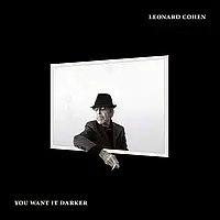 Виниловая пластинка Leonard Cohen You Want It Darker LP 2016 (88985365071)