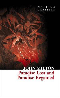 

Paradise Lost and Paradise Regained