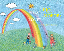 Що таке любов? / What is Love?. Е. Борітцер / E. Boritzer