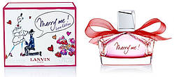 Lanvin Marry Me! Love Edition  75 ml. - Парфумована вода — Жіночий — Лиц. (Orig.Pack)