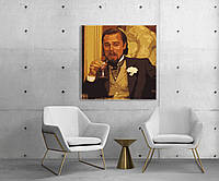 Квадратна картина - мем для сучасного інтер'єру кабінету, офісу Леонардо ДіКапріо, що сміється. Супер подарунок