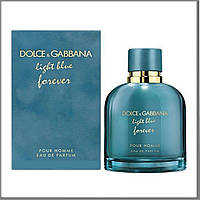 Dolce&Gabbana Light Blue Forever Pour Homme парфумована вода 100 ml. (Дільче Габбана Лайт Блю Форевер Хом)