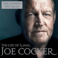 Вінілова платівка Joe Cocker - The Life Of A Man - The Ultimate Hits (1968-2013) (2 LP)