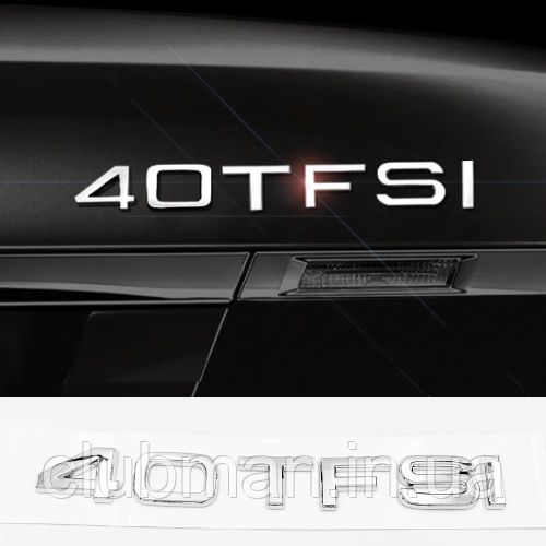 Емблема задня накліпка на кришку багажника 40 TFSI AUDI (Ауді) від 170 до 204 к.c. - Хром 182x22 mm