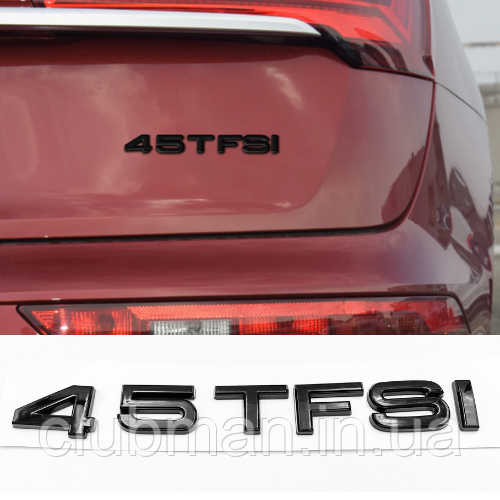 Емблема задня накліпка на кришку багажника 45 TFSI AUDI (Ауді) від 230 до 252 к.c. - Чорний глянець 182x22 mm