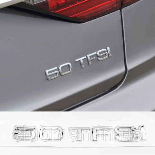 Емблема задня накліпка на кришку багажника 50 TFSI AUDI (Ауді) від 286 до 313 к.c. - Хром 182x22 mm
