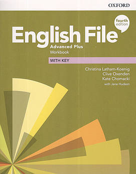 Робочий зошит English File Fourth Edition Advanced Plus Workbook with key