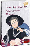 Father Browns Memories (Folio World s Classics) Гілберт Кіт Честертон. Фоліо