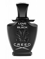 Парфюмированная вода Creed Love in Black для женщин 75ml Тестер, Франция