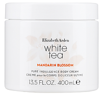 ELIZABETH ARDEN WHITE TEA MANDARIN BLOSSOM Крем для тіла 400 г