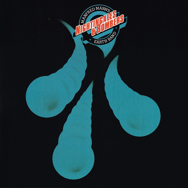 Manfred Mann`s Earth Band — Nightingales & Bombers 1975/2015 Cm/EU Mint Вінілова пластинка (art.244972)