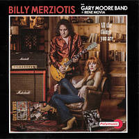 Billy Merziotis & Gary Moore Band & Irene Movia - All The Things You Are - 2023, Audio CD, (імпорт, буклет)