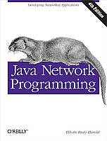 Java Network Programming Fourth Edition, Elliotte Harold