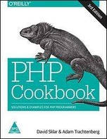 Php Cookbook : Solutions & Examples for PHP Programmers (English) 3rd Edition by Adam Trachtenberg , Adam