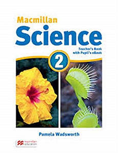 Macmillan Science 2 teacher's Book with Pupil's Digital Resources