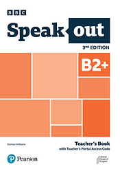 Speak Out 3rd Edtion B2+ Teacher's Book with Teacher's Portal Access Code (книга вчителя)