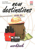 New Destinations B1+ Workbook