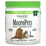 Macrolife Naturals, MacroPets, ежедневный суперфуд, для собак и кошек, 180 г (6,35 унции) Днепр