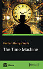 The Time Machine. Herbert George Wells