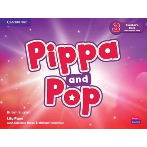 Pippa and Pop 3 Teacher's Book with Digital Pack British English