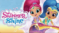 Новий мультфільм від Nickelodeon Shimmer and Shine / Мерехтіння і Блиск