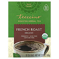 Травяной чай Teeccino, Organic Roasted Herbal Tea, French Roast, Caffeine Free, 10 Tea Bags, 2.12 oz (60 g)
