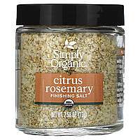 Соль Simply Organic, Finishing Salt, Citrus Rosemary , 2.58 oz (73 g) Доставка від 14 днів - Оригинал