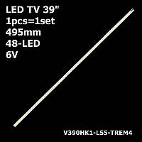 LED подсветка TV 39" V390HK1-LS5-TREM4 SN039LD12AT993-V2FM 39E5000F3D L39E50903D L39E50003D 39E21B-FHD 1шт.