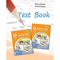 НУШ 5 клас. Англійська мова. Збірник тестів. Карпюк О. 978-617-609-124-0