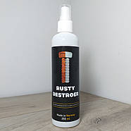 Засіб для видалення корозії та іржі Rusty Destroer 250 мл Перетворювач іржі (X-377), фото 3