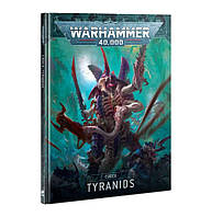 Книга GW -WARHAMMER 40000: CODEX - TYRANIDS (10TH ED) (ENG)