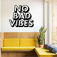 Різьблені картини з дерева на стіну ручної роботи No bad vibes 100х90см