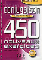 Французька мова. 450 nouveaux exerc Conjugaison Interm Livre + corriges