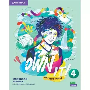 Own It! Level 4 Workbook with Digital Resources (робочий зошит)