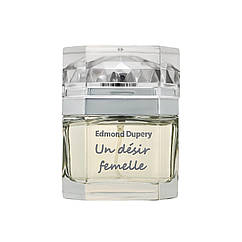 Туалетна вода для жінок Un desir femelle Edmond Dupery TM Aromat 50 мл