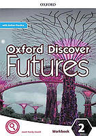 Oxford Discover Futures 2 Workbook with Online Practice