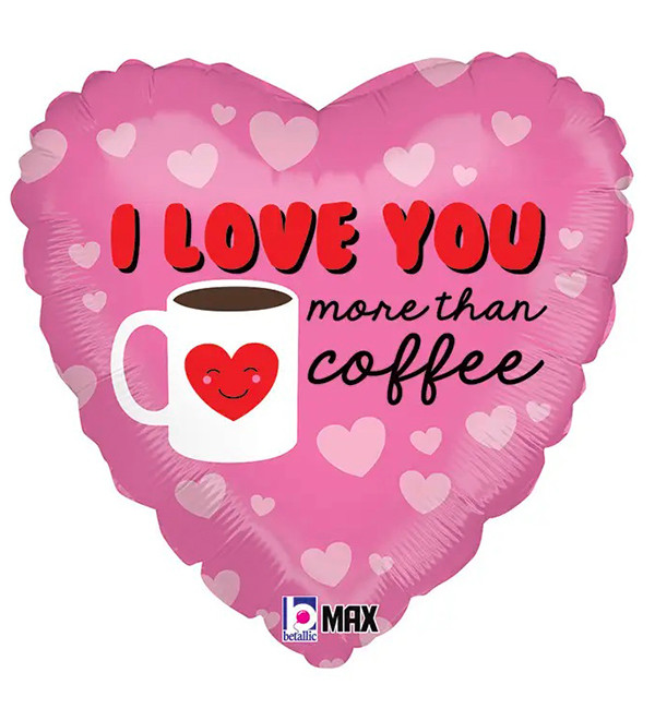 Повітряна кулька серце "I love you more than coffee", Італія, розмір - 45 см