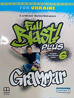 Full Blast Plus for Ukraine НУШ 6 Grammar