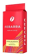 Кофе молотый Ferarra Caffe Crema Irlandese 250 г