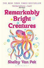 Remarkably Bright Creatures (Shelby Van Pelt)