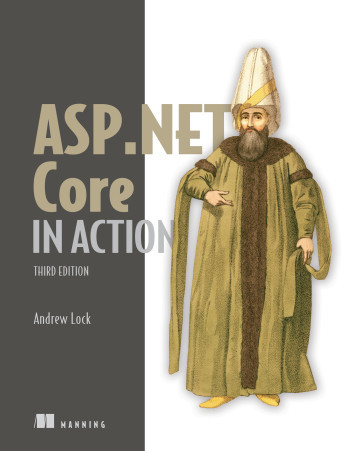 ASP.NET Core in Action, Third Edition. Andrew Lock